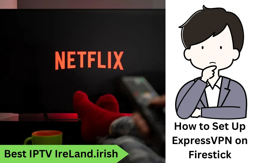 How to Set Up ExpressVPN on Firestick