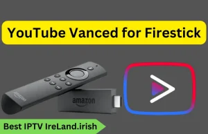 YouTube Vanced for Firestick