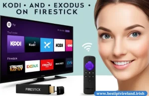 Kodi on Firestick Unlocking the Power of Exodus