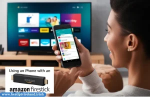 How to Use Your Phone for Firestick A Comprehensive Guide