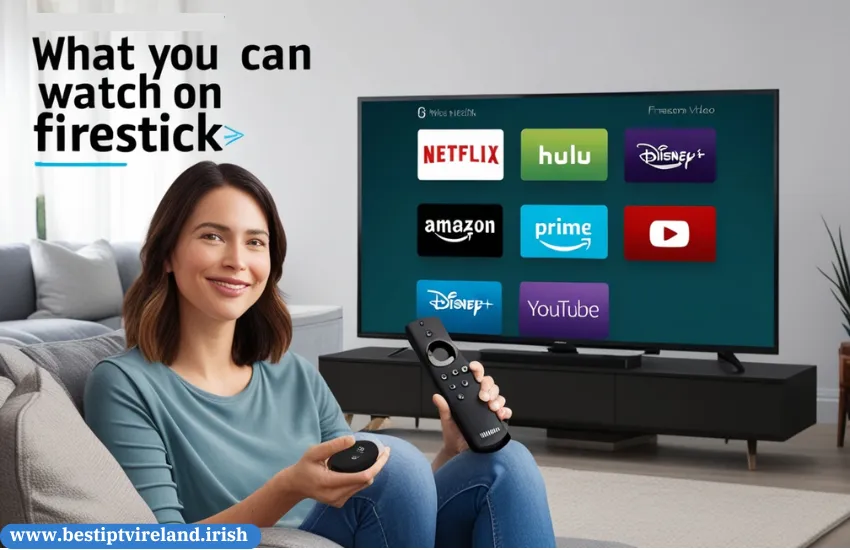 What Can You Watch on Firestick The Ultimate Guide to Streaming Content