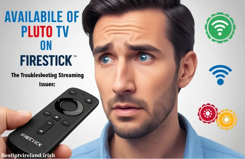 Why Is Pluto TV Unavailable on Firestick Understanding the Issues and Solutions